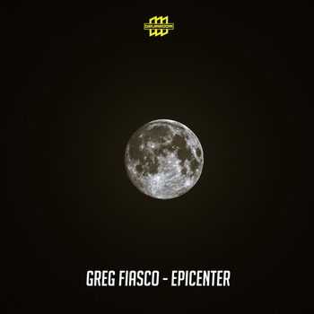 Greg Fiasco - Epicenter