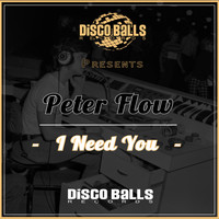Peter Flow - I Need You