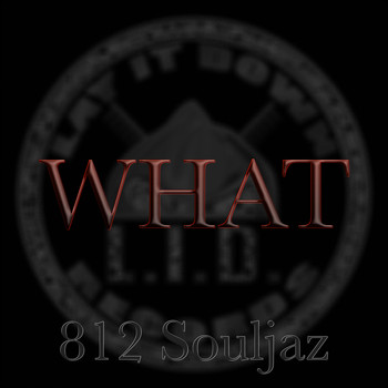 812 Soulja'z - What