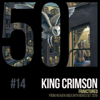 King Crimson - FraKctured (KC50, Vol. 14)