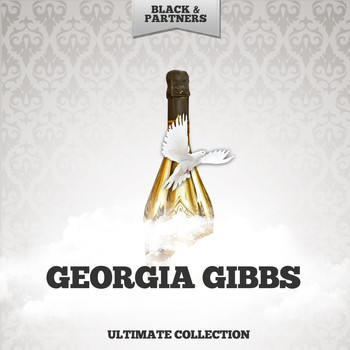 Georgia Gibbs - Ultimate Collection