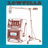 Lowfills - Action