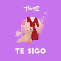 Thomaz - Te Sigo