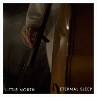 Little North - Eternal Sleep