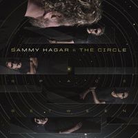 Sammy Hagar & The Circle - Can't Hang