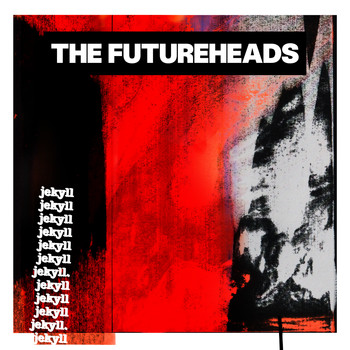 The Futureheads - Jekyll