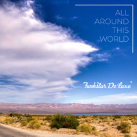 Funkstar De Luxe - All Around This World
