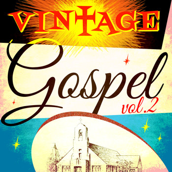 Various Artists - Vintage Gospel, Vol. 2