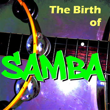 Vários Artistas - The Birth Of Samba