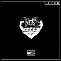 Loser - Never Young (Explicit)