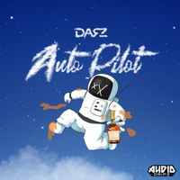 Darz - Auto Pilot (Explicit)