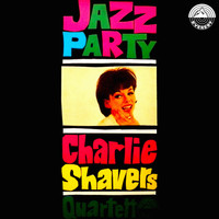 The Charlie Shavers Quartet - Jazz Party