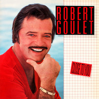 Robert Goulet - Close to You