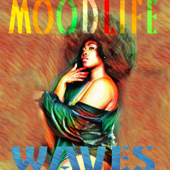 MOODLIFE - Waves (Explicit)