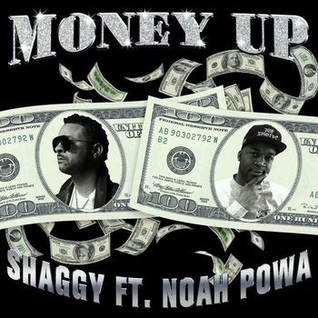 Shaggy - Money Up (feat. Noah Powa)