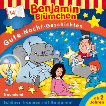 Benjamin Blümchen - Gute-Nacht-Geschichten - Folge 14: Im Traumland