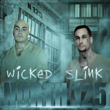 Wicked & Slink - North 125 (Explicit)