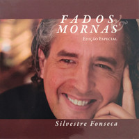 Silvestre Fonseca - Fados e Mornas