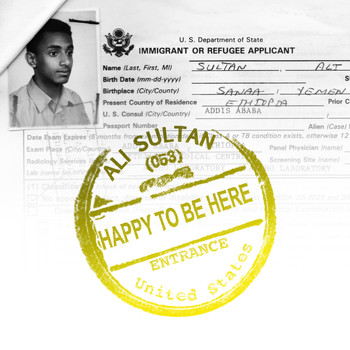 Ali Sultan - Happy to Be Here (Explicit)