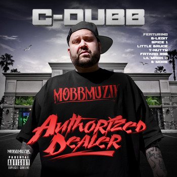 C-Dubb - Authorized Dealer (Explicit)