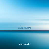 A.C. Music - Calm Waters