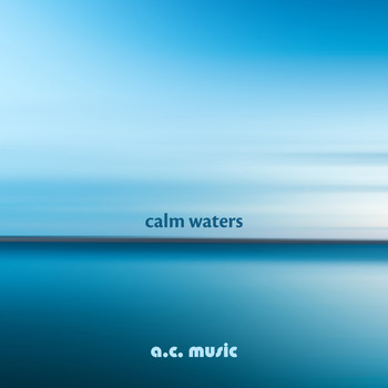 A.C. Music - Calm Waters
