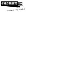 The Streets - Remixes & B-Sides (Explicit)