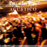 Fiel a La Vega - El Concierto Acústico (Edición 20 Aniversario)