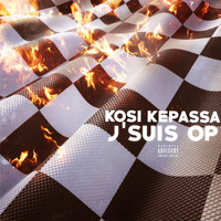 Kosi Kepassa - J'suis op (Explicit)