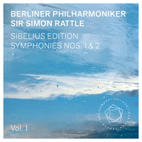 Berliner Philharmoniker and Sir Simon Rattle - Sibelius Edition, Vol. 1: Symphonies Nos. 1 & 2