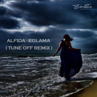 Alfida - Eglama (Tune Off Remix)