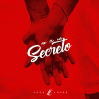 Eddy Lover - No Es un Secreto
