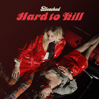 Bleached - Hard to Kill (Explicit)