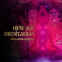 Dellasollounge - New Age Meditation