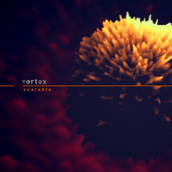 Vertex - Scalable