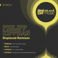 Philipp Kipphan - Displaced (Remixes)