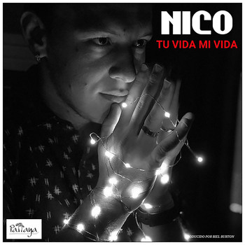 Nico - Tu Vida Mi Vida