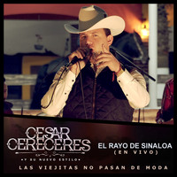 Cesar Cereceres - El Rayo de Sinaloa