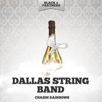 Dallas String Band - Chasin Rainbows