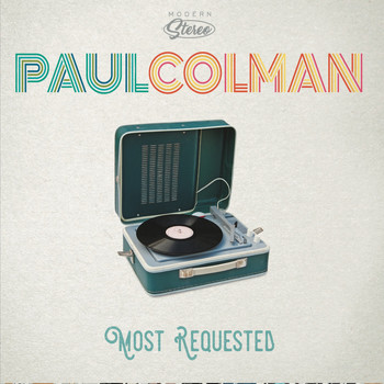 Paul Colman - Most Requested