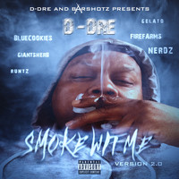 D-Dre - Smoke wit me Version 2.0 (Explicit)