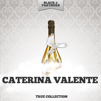 Caterina Valente - True Collection