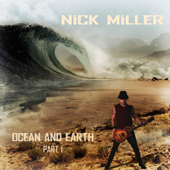 Nick Miller - Ocean and Earth, Pt. 1