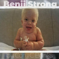 Cary C Banks - Benji Strong