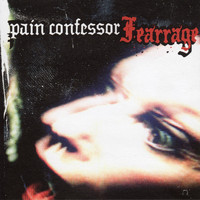 Pain Confessor - Fearrage