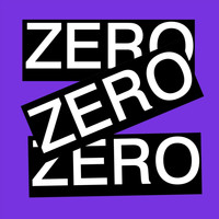 Zero Zero Zero - If You Say I'm Ok