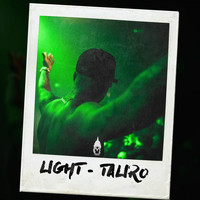 Light - Taliro (Explicit)