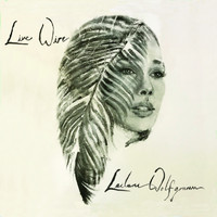 Leilani Wolfgramm - Live Wire