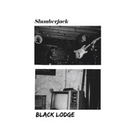 Slumberjack - Black Lodge