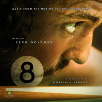 Sean Goldman - 8 (Music from the Motion Picture)